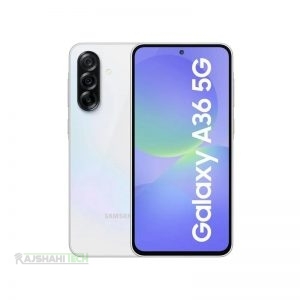 Samsung Galaxy A36 price in Bangladesh at Rajshahi Tech